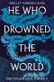 [Der strahlende Kaiser 02] • He who drowned the world